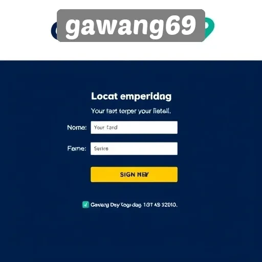 Proses Pendaftaran yang Mudah di Situs Gawang69